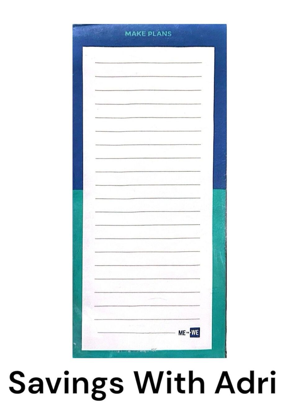 Me to We Magnetic List Pad Make Plans 9"x4" 100 Sheets